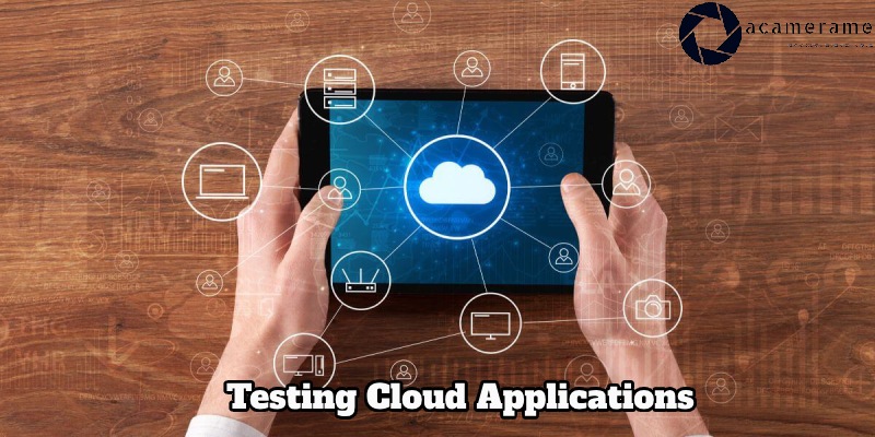 Challenges in testing cloud applications