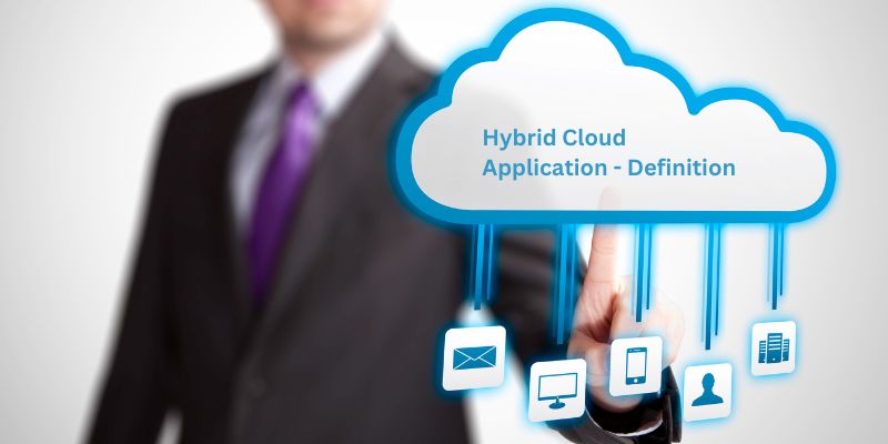 Hybrid Cloud Application - Definition